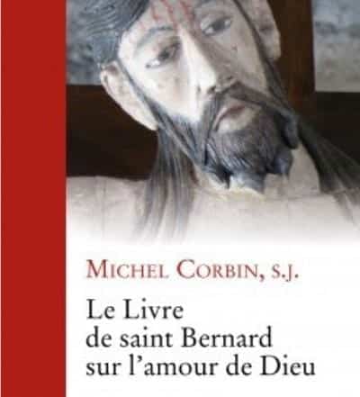 Michel Corbin Livre saint Bernard amour Dieu