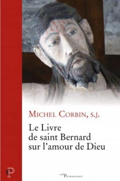 Michel Corbin Livre saint Bernard amour Dieu