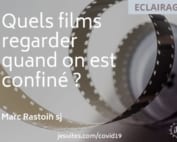 Quels films regarder quand on est confiné?