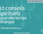 Dix conseils spirituels Coronavirus