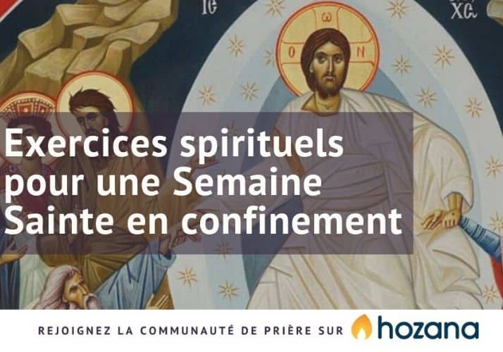 Hozana Semaine Sainte confinement