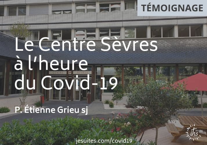 Centre Sèvres coronavirus Etienne Grieu