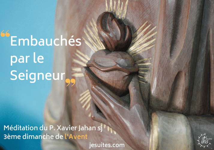 titre - Embauchés par le Seigneur - meditation avent - père xavier jahan - jesuite