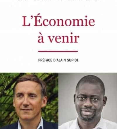 L'Économie à venir – P. Gaël Giraud sj et Felwine Sarr