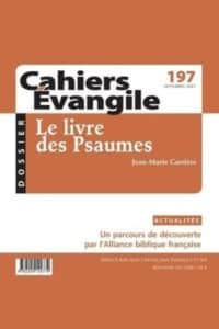 Le livre des psaumes, Cahiers Évangile Jean-Marie Carrière
