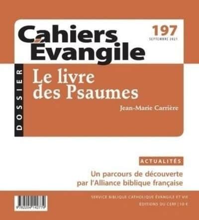 Le livre des psaumes, Cahiers Évangile Jean-Marie Carrière