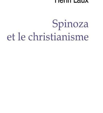 spinoza christianisme henri laux