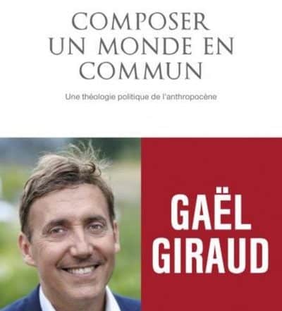 Gael Giraud Composer monde commun