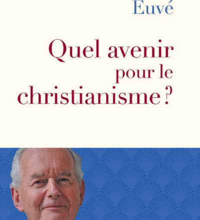 avenir christianisme françois euvé