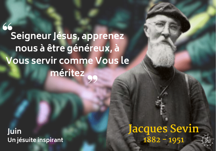 Jacques Sevin calendrier juin jésuite inspirant