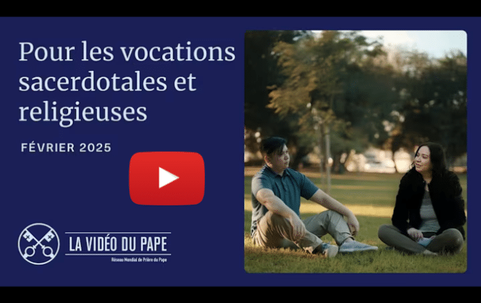 La vidéo du pape prier vocations religieuses et sacerdotales